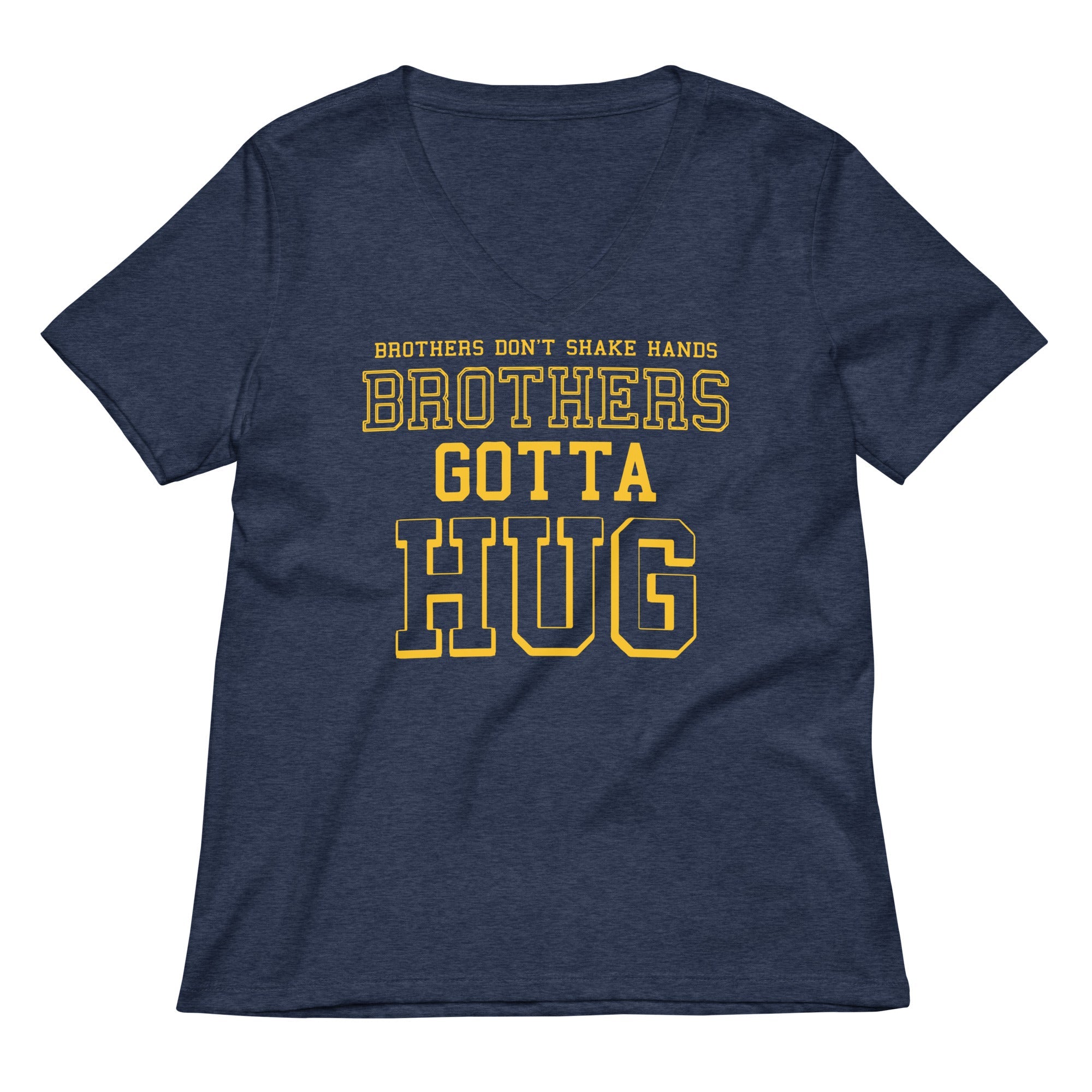 Brothers Gotta Hug Women's V-Neck Tee