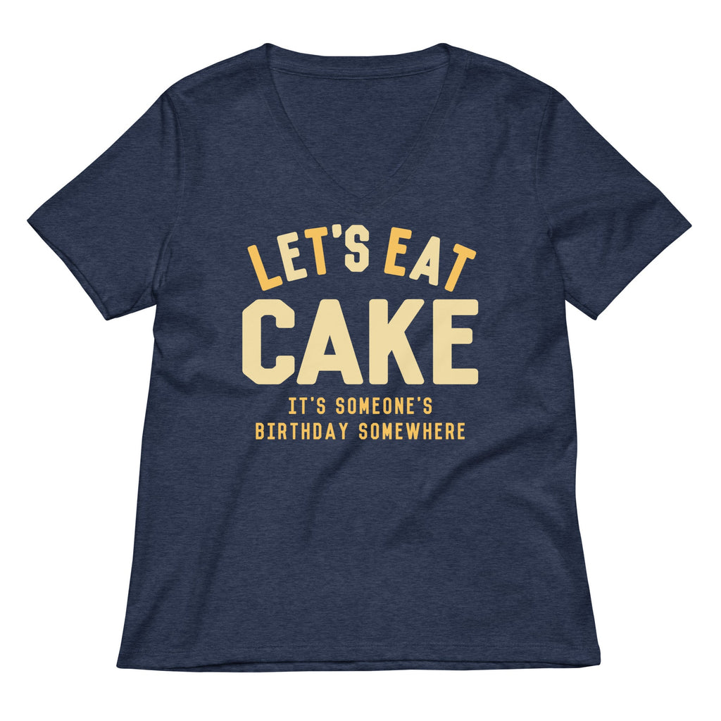 Let's Eat Cake Women's V-Neck Tee