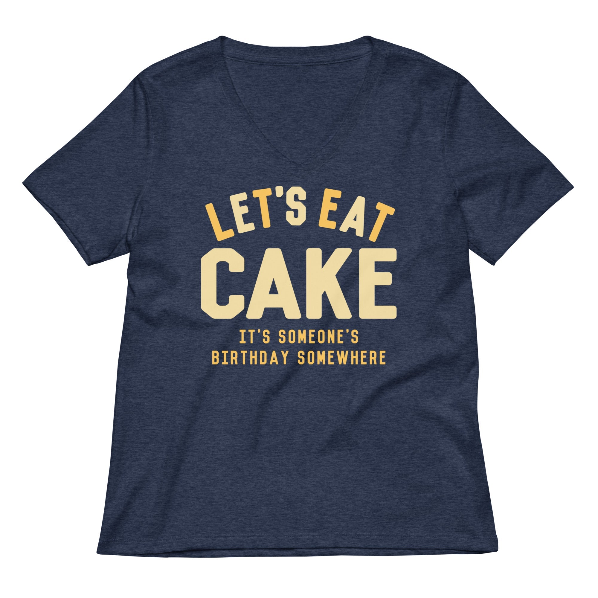 Let's Eat Cake Women's V-Neck Tee
