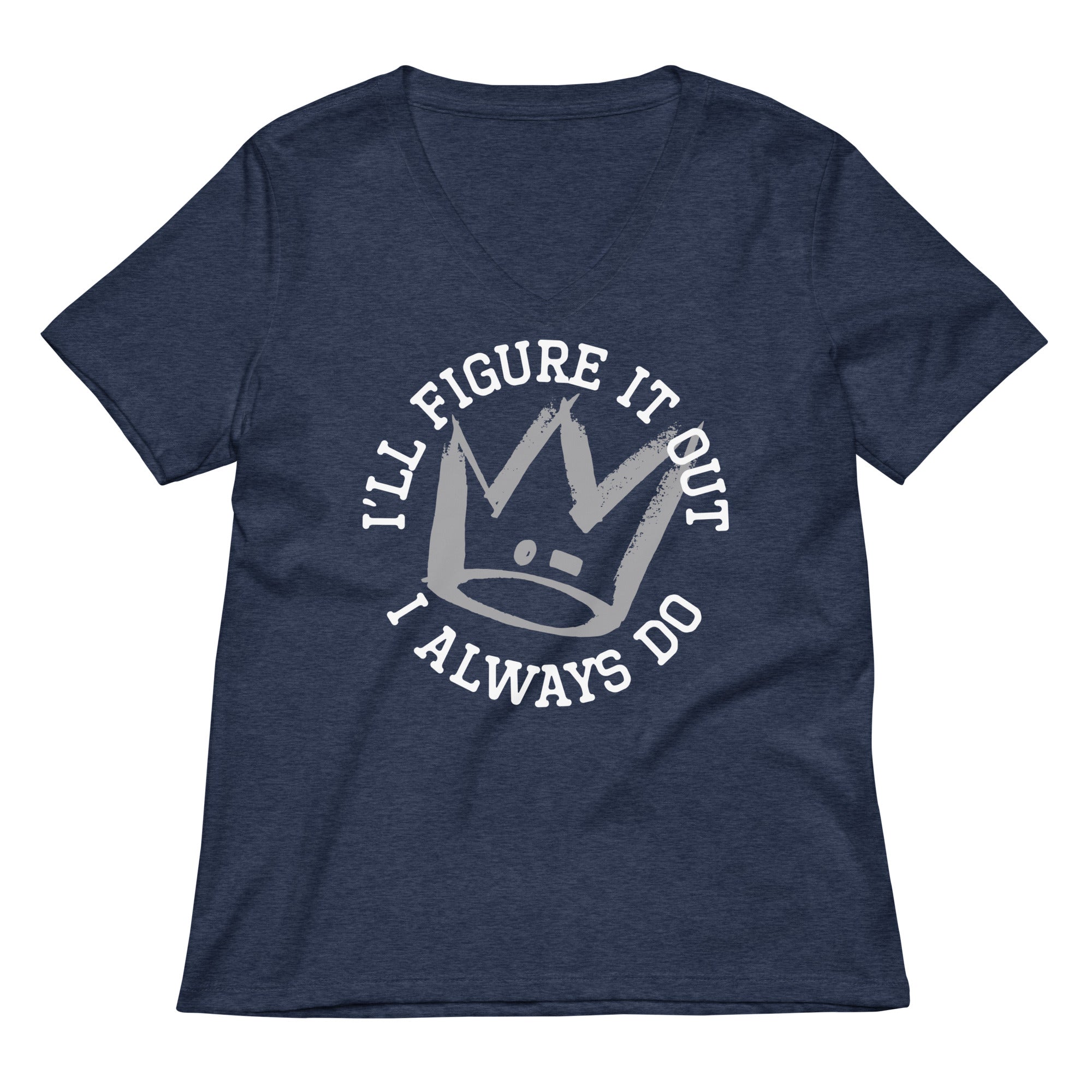 I'll Figure It Out Women's V-Neck Tee