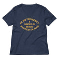 I Should Have Stayed In Bed Women's V-Neck Tee