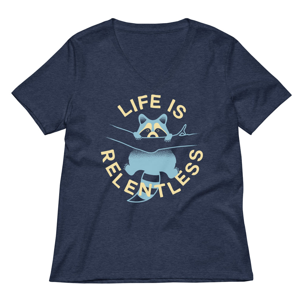 Life Is Relentless Women's V-Neck Tee