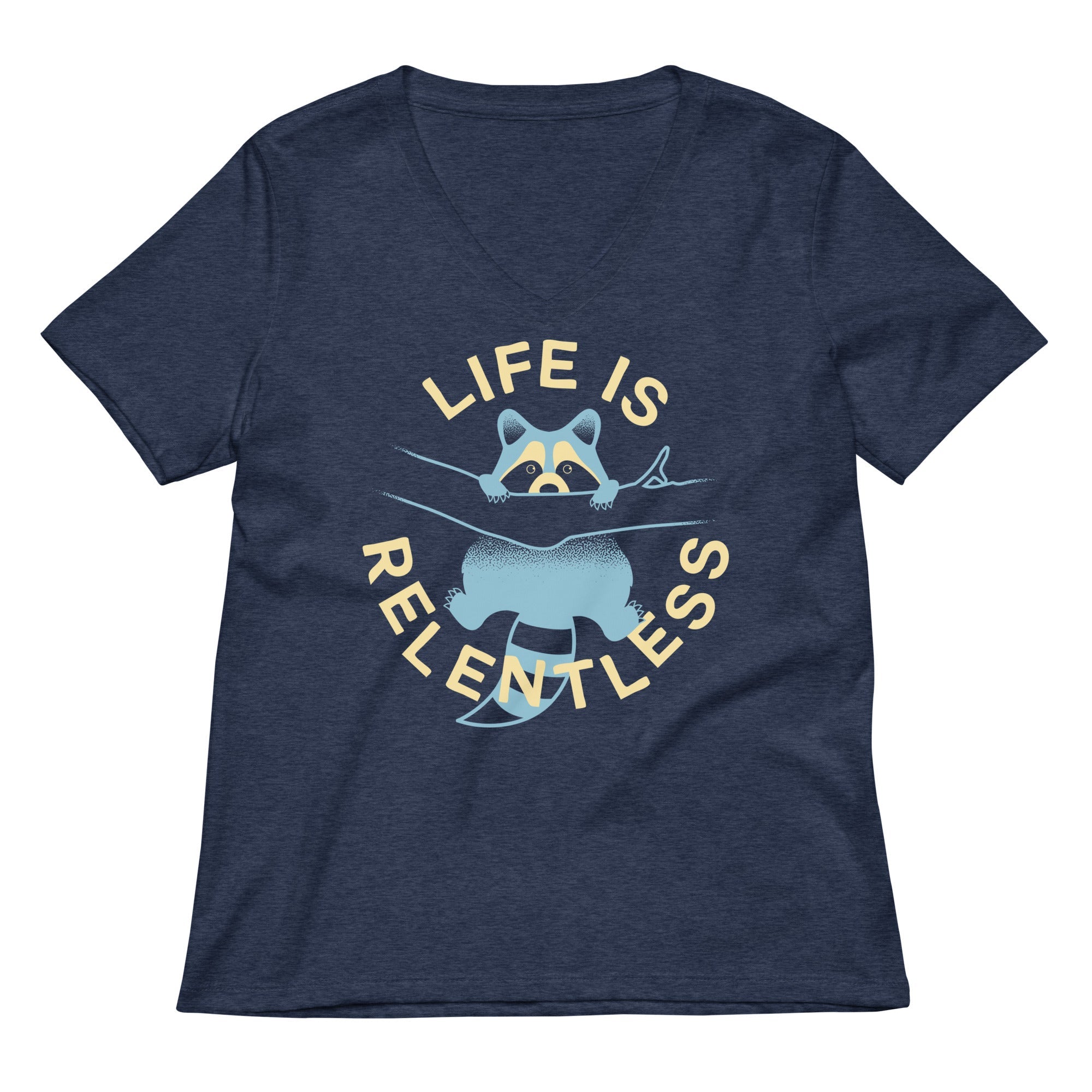 Life Is Relentless Women's V-Neck Tee
