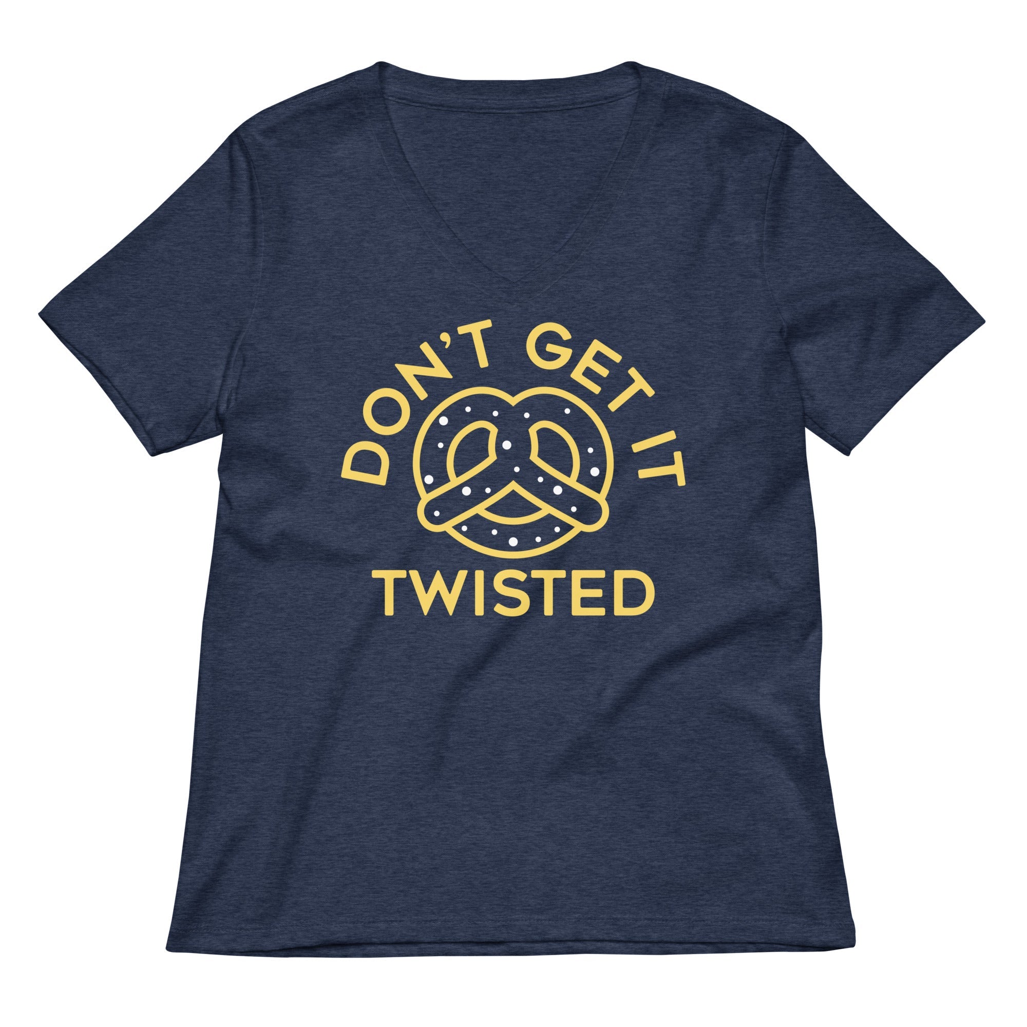 Don't Get It Twisted Women's V-Neck Tee