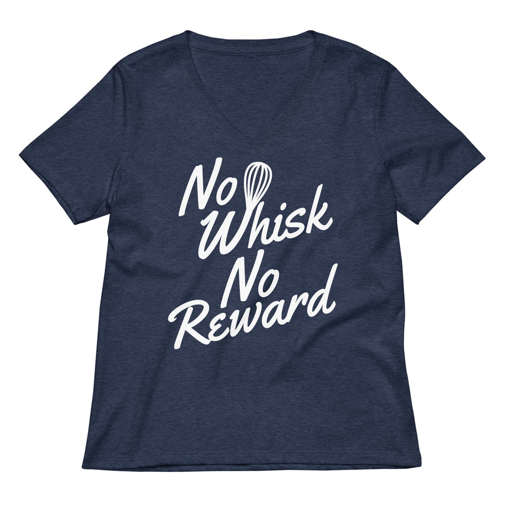 No Whisk No Reward Women's V-Neck Tee