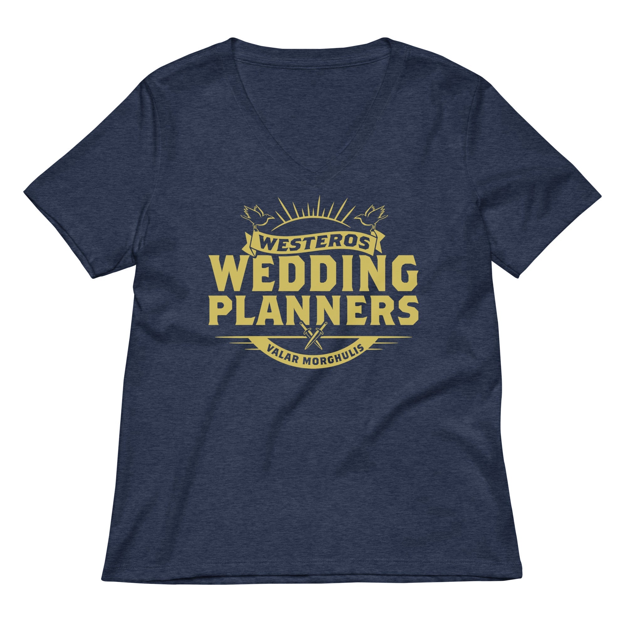 Westeros Wedding Planners Women's V-Neck Tee