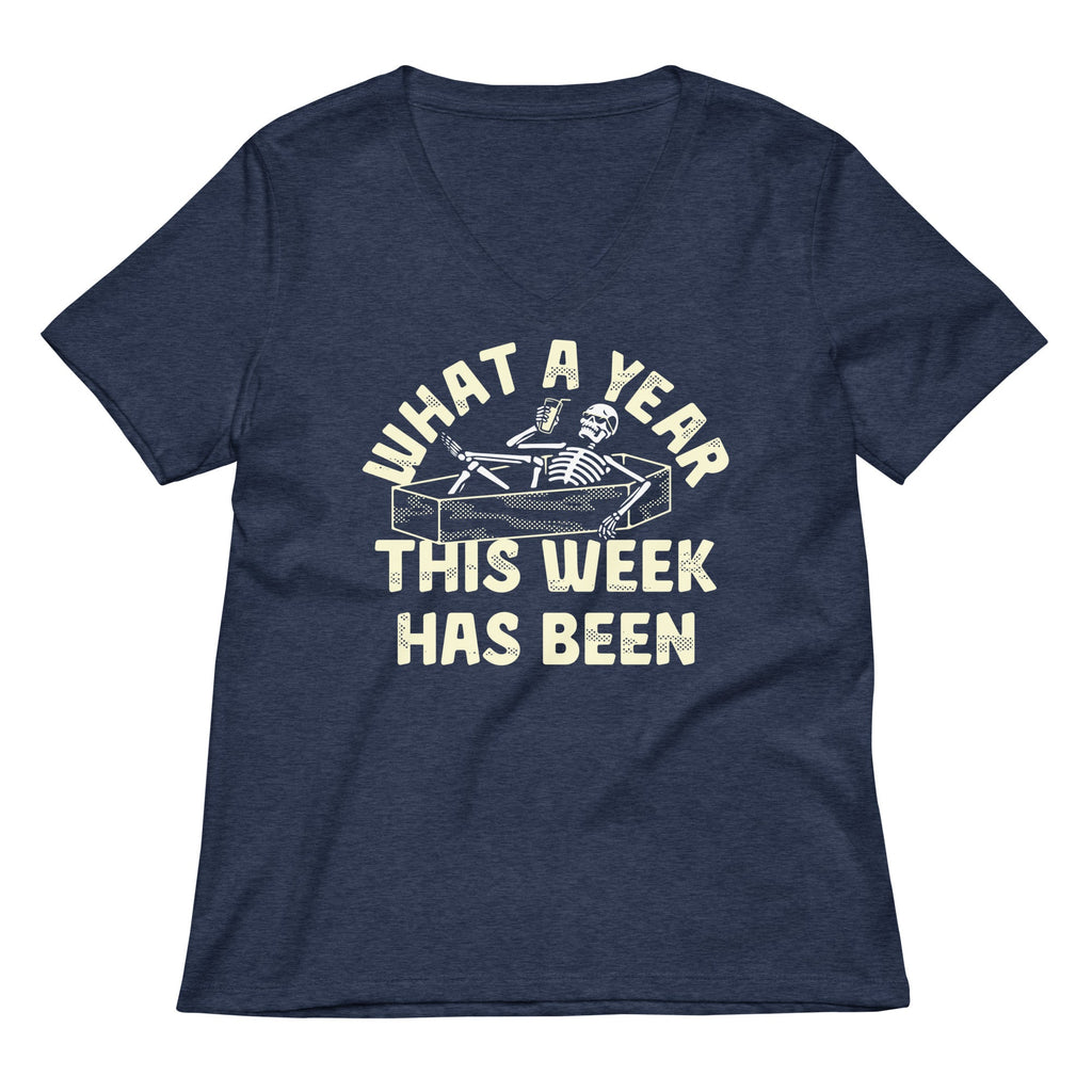 What A Year This Week Has Been Women's V-Neck Tee