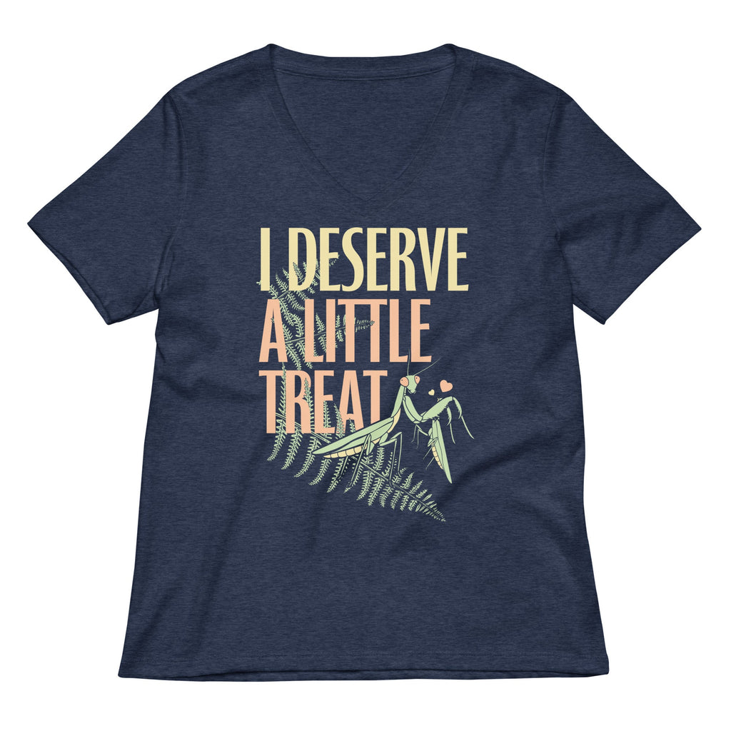 I Deserve A Little Treat Women's V-Neck Tee