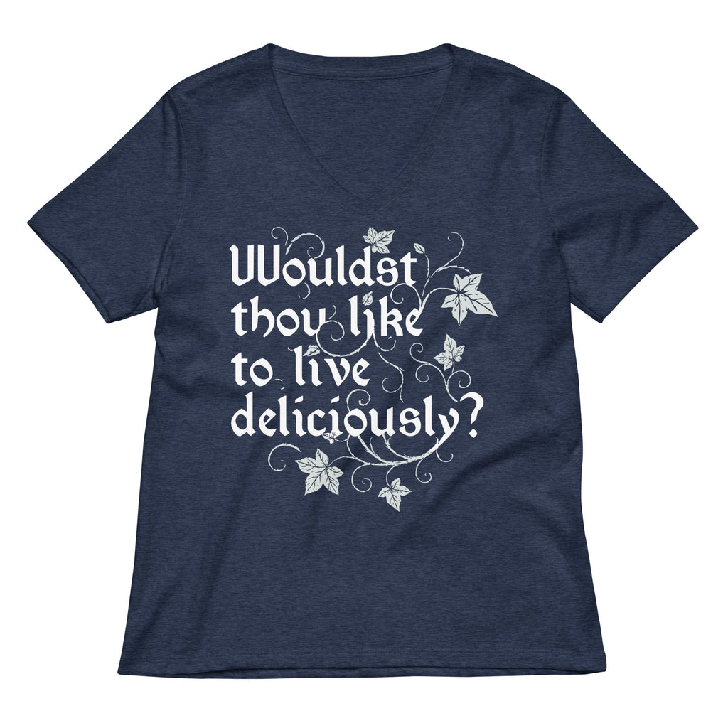Wouldst Thou Like To Live Deliciously? Women's V-Neck Tee