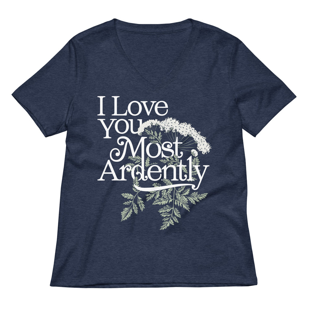 I Love You Most Ardently Women's V-Neck Tee