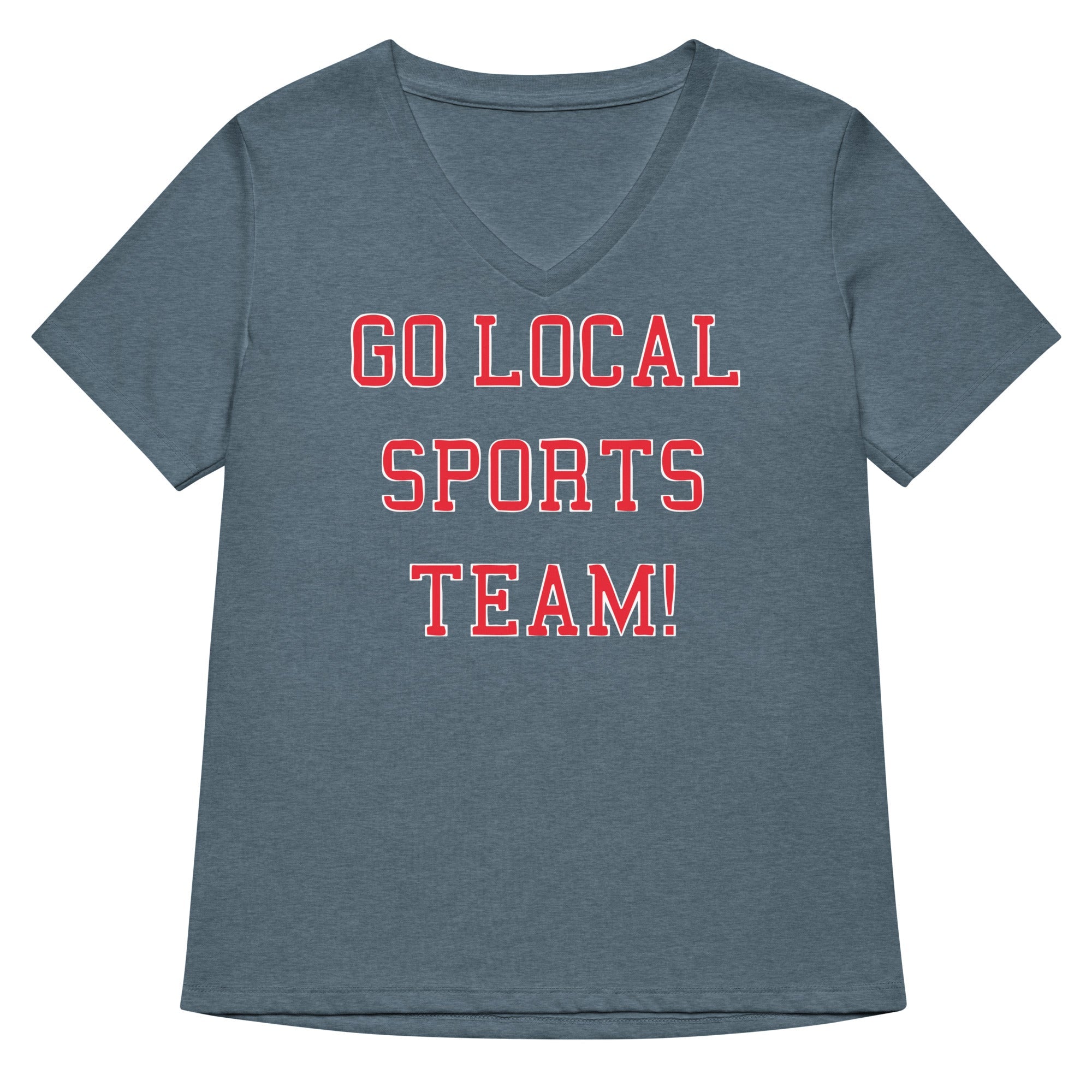 Go Local Sports Team! Women's V-Neck Tee