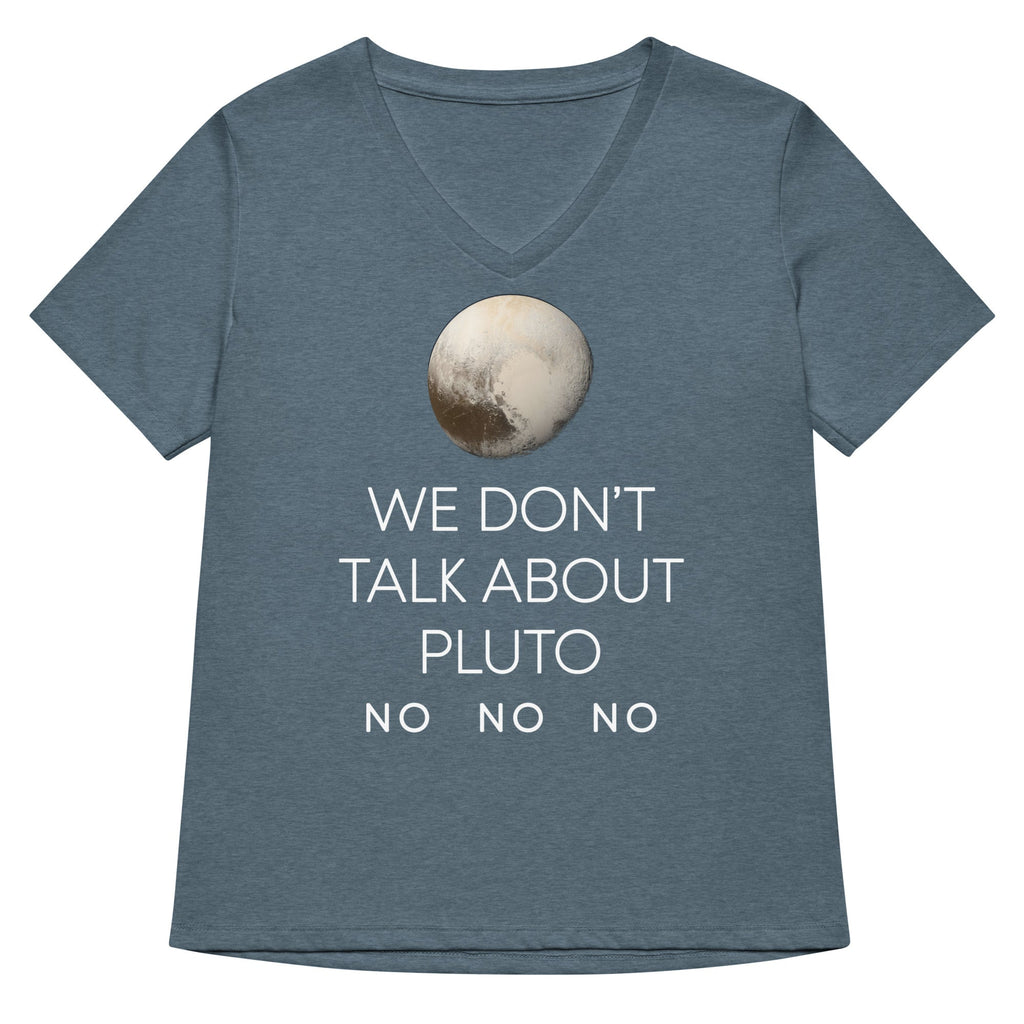 We Don't Talk About Pluto Women's V-Neck Tee