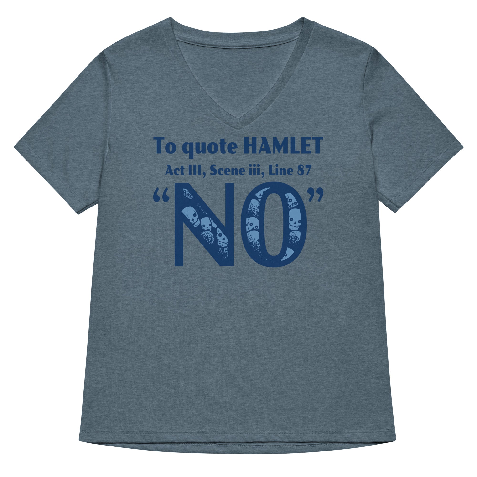 To Quote Hamlet Women's V-Neck Tee