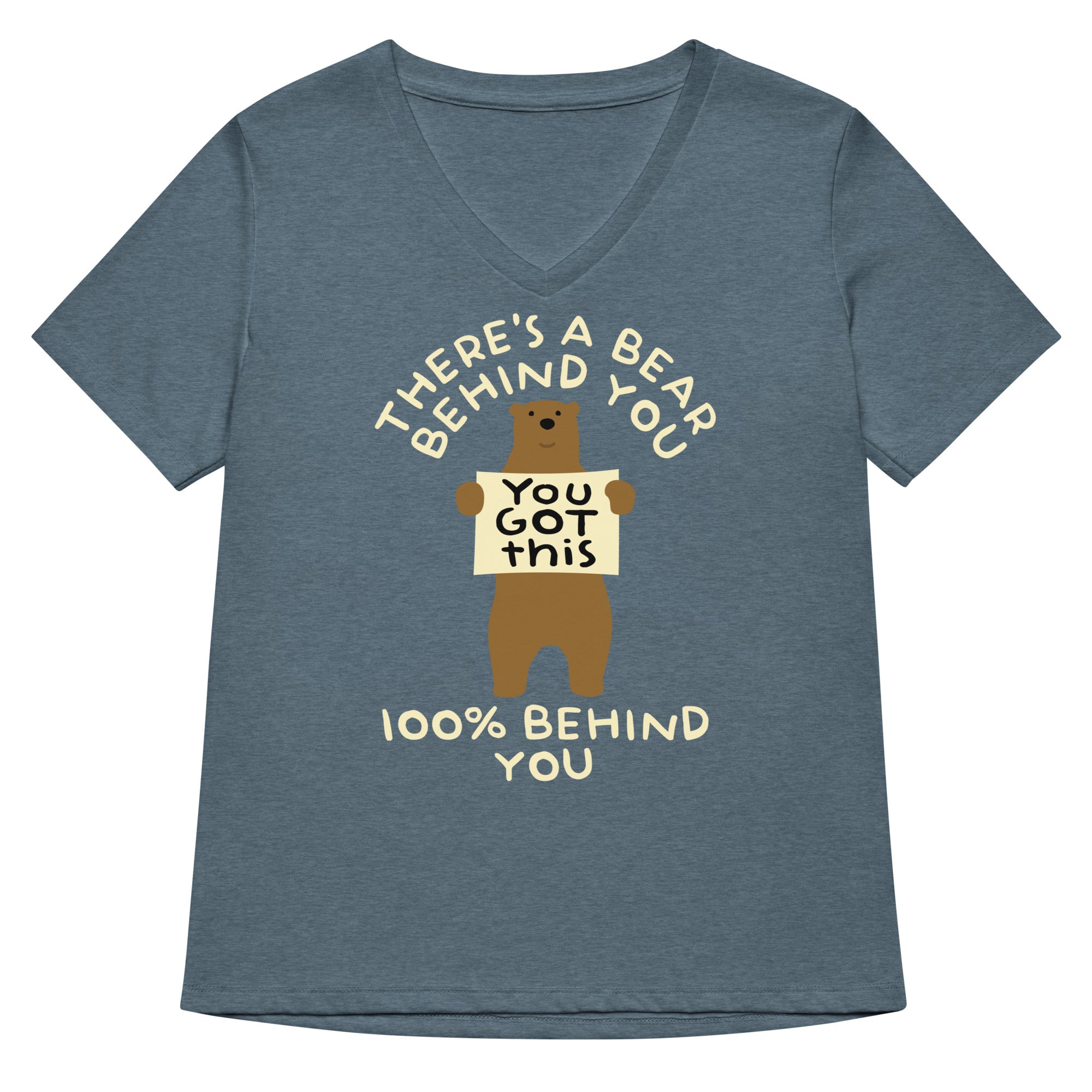 There's A Bear Behind You, 100% Behind You Women's V-Neck Tee