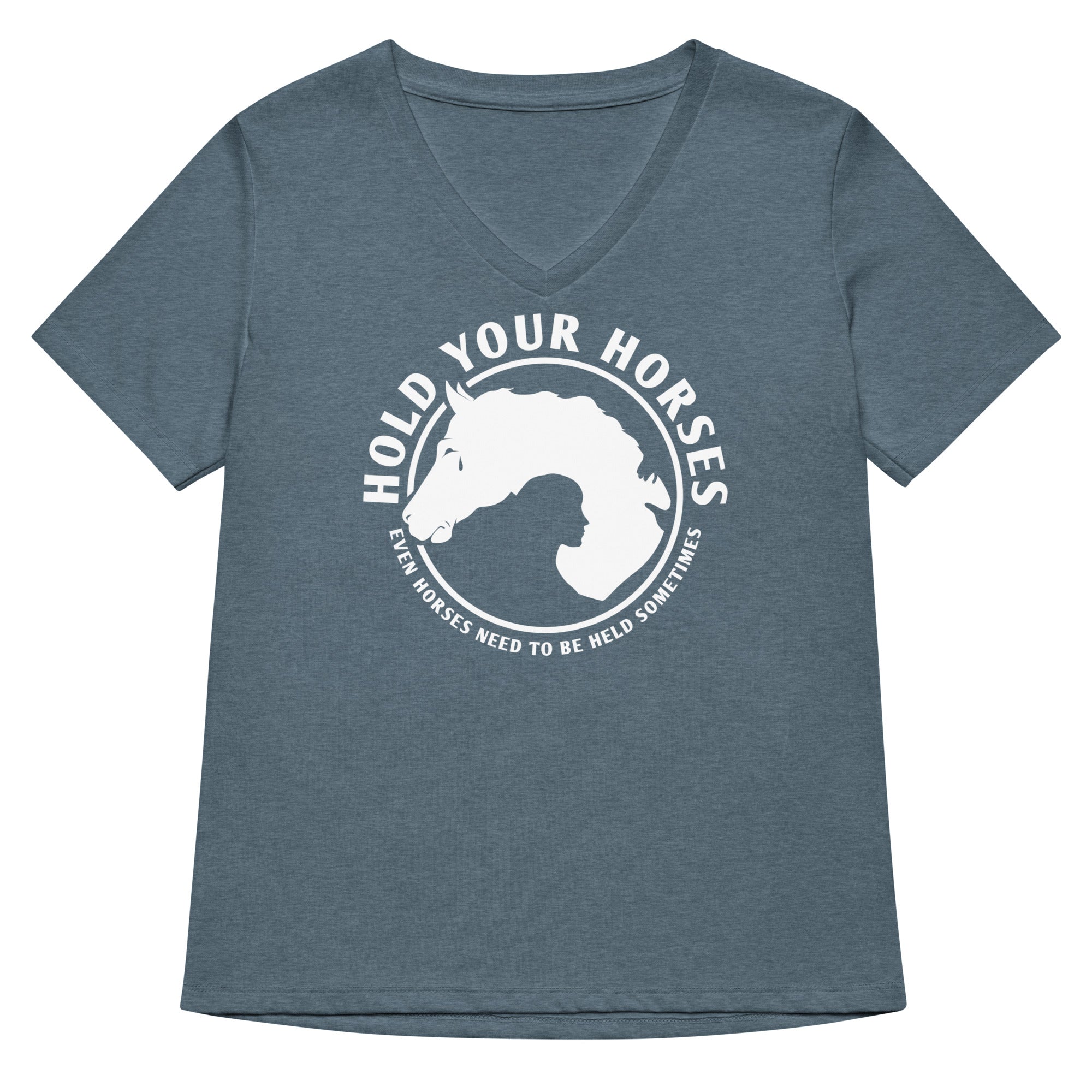 Hold Your Horses Women's V-Neck Tee