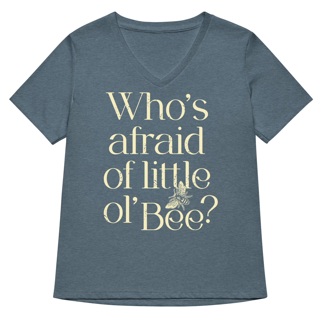 Who's Afraid Of Little Ol' Bee? Women's V-Neck Tee