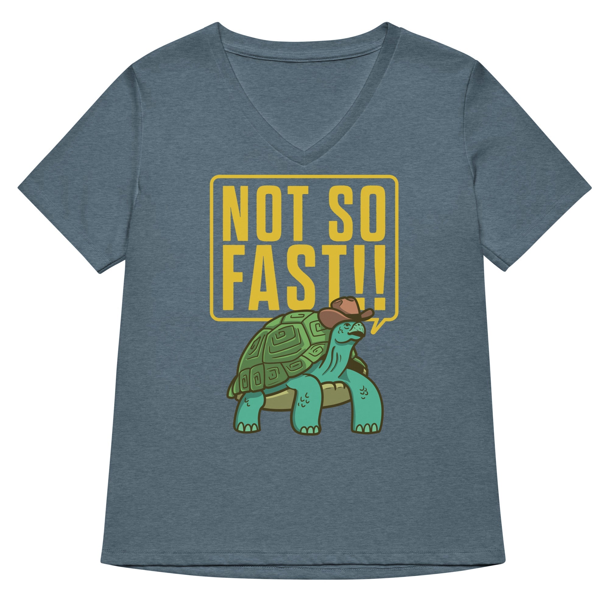 Not So Fast!! Women's V-Neck Tee