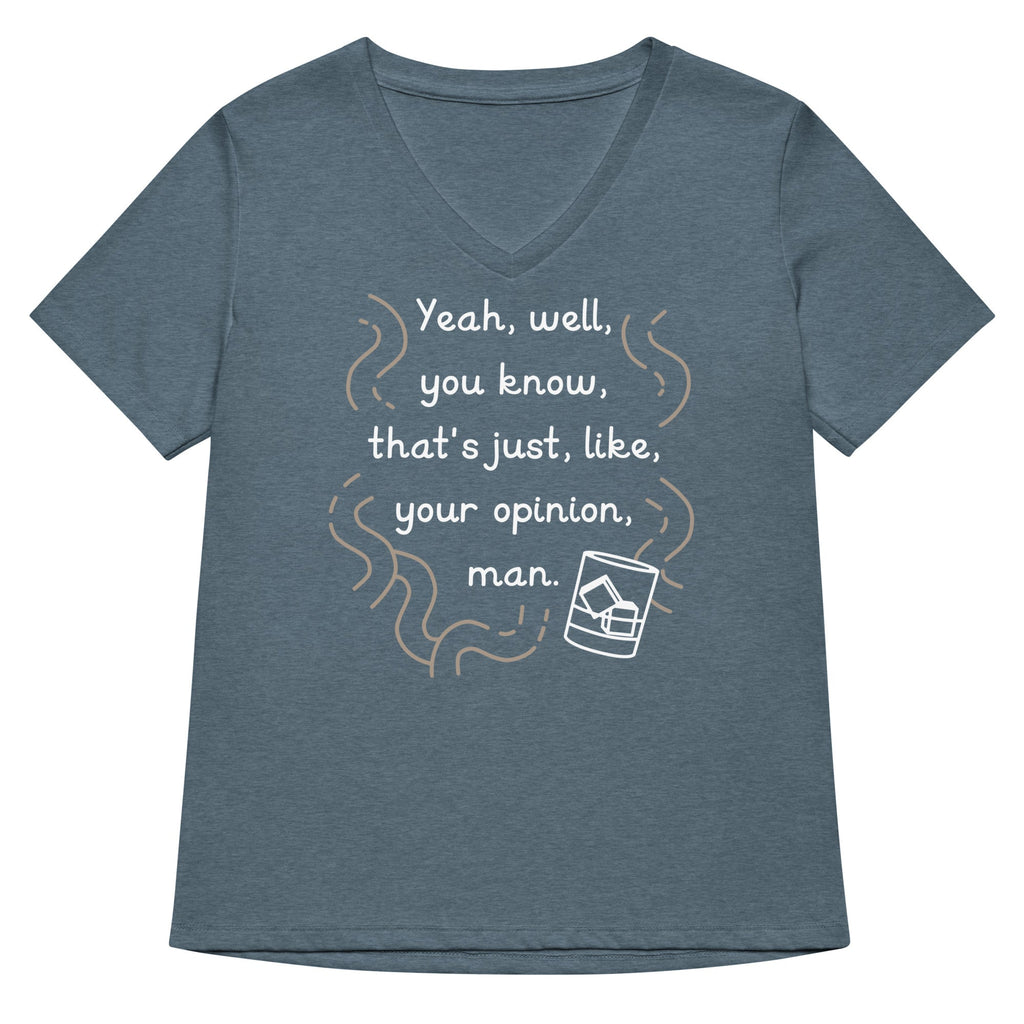 Your Opinion, Man Women's V-Neck Tee