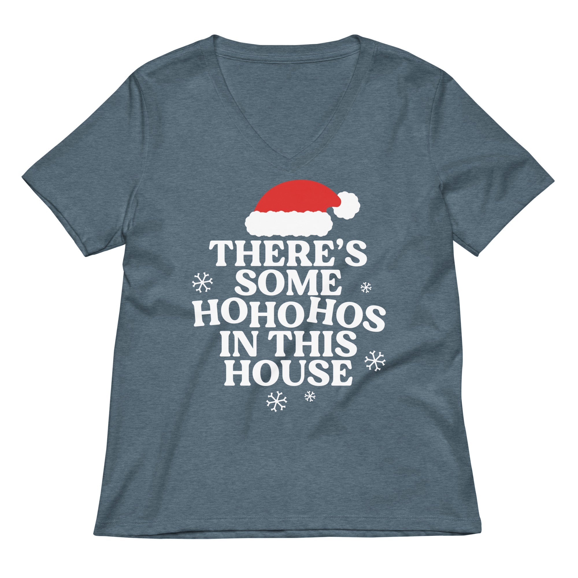 There's Some Ho Ho Hos In This House Women's V-Neck Tee