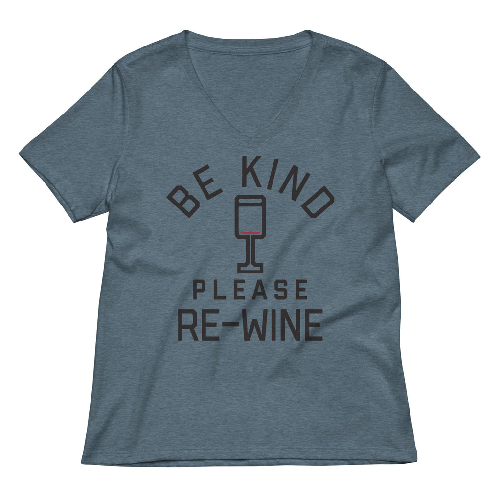Be Kind, Please Re-Wine Women's V-Neck Tee