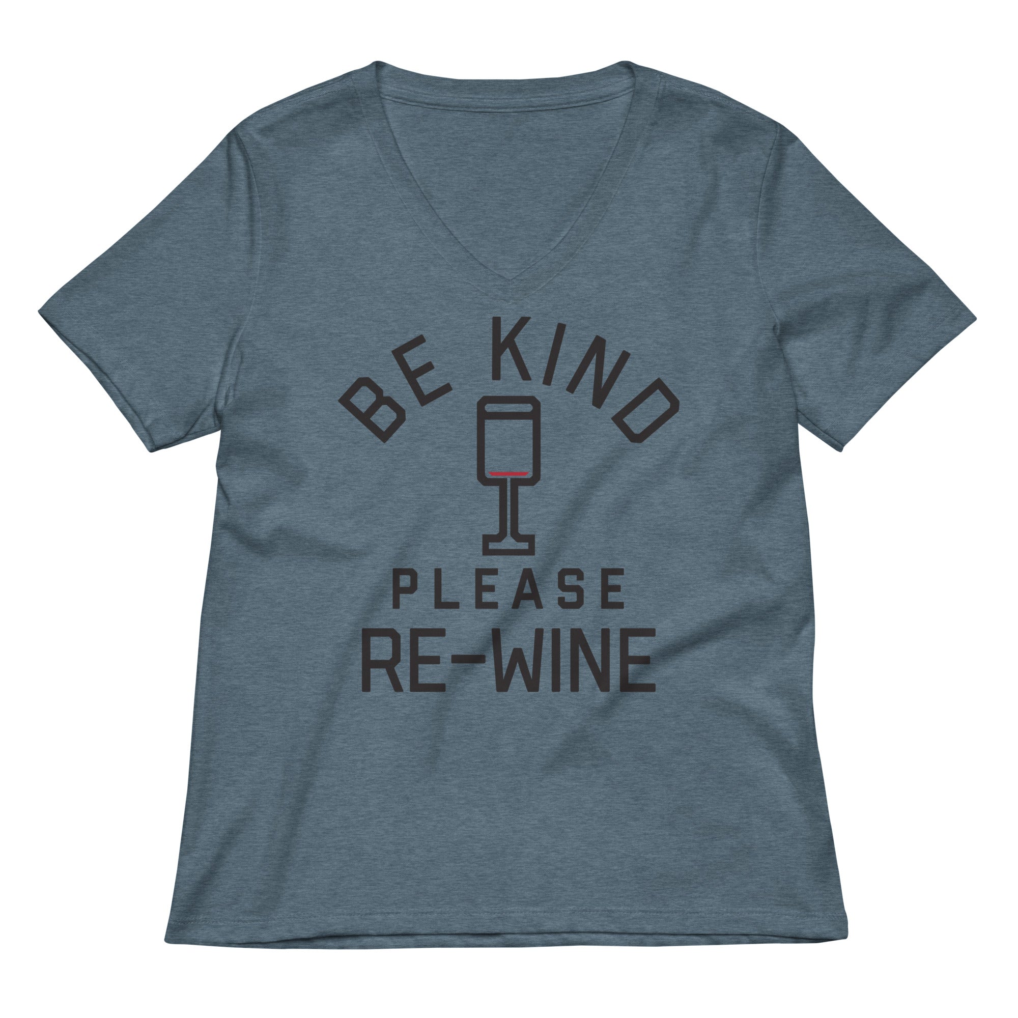 Be Kind, Please Re-Wine Women's V-Neck Tee