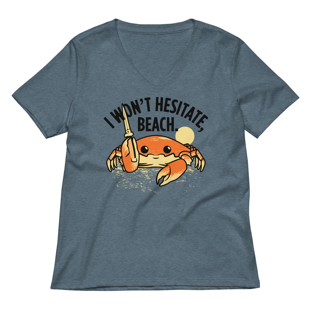 I Won't Hesitate, Beach Women's V-Neck Tee