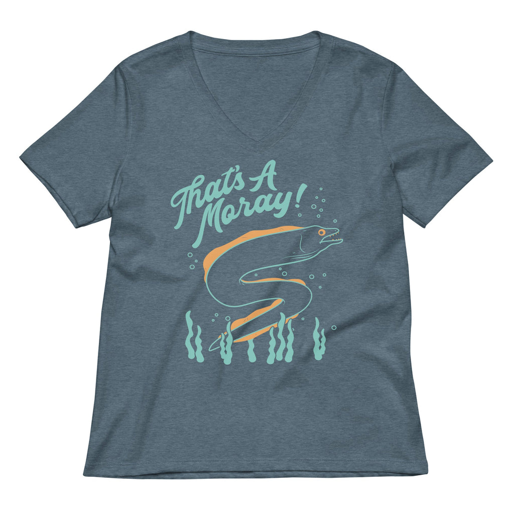 That's A Moray! Women's V-Neck Tee