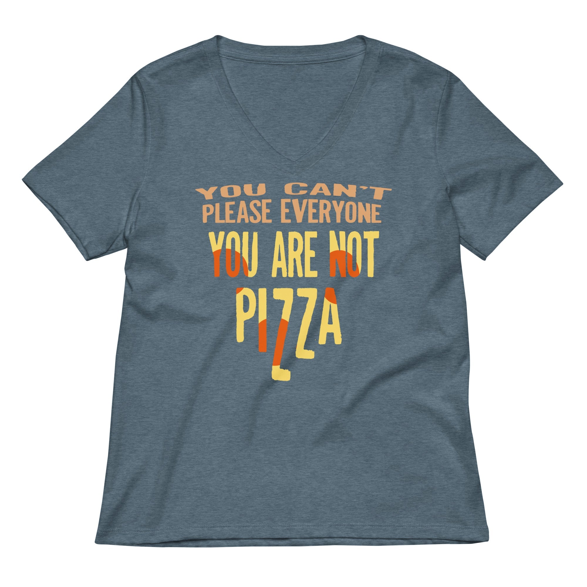 You Are Not Pizza Women's V-Neck Tee