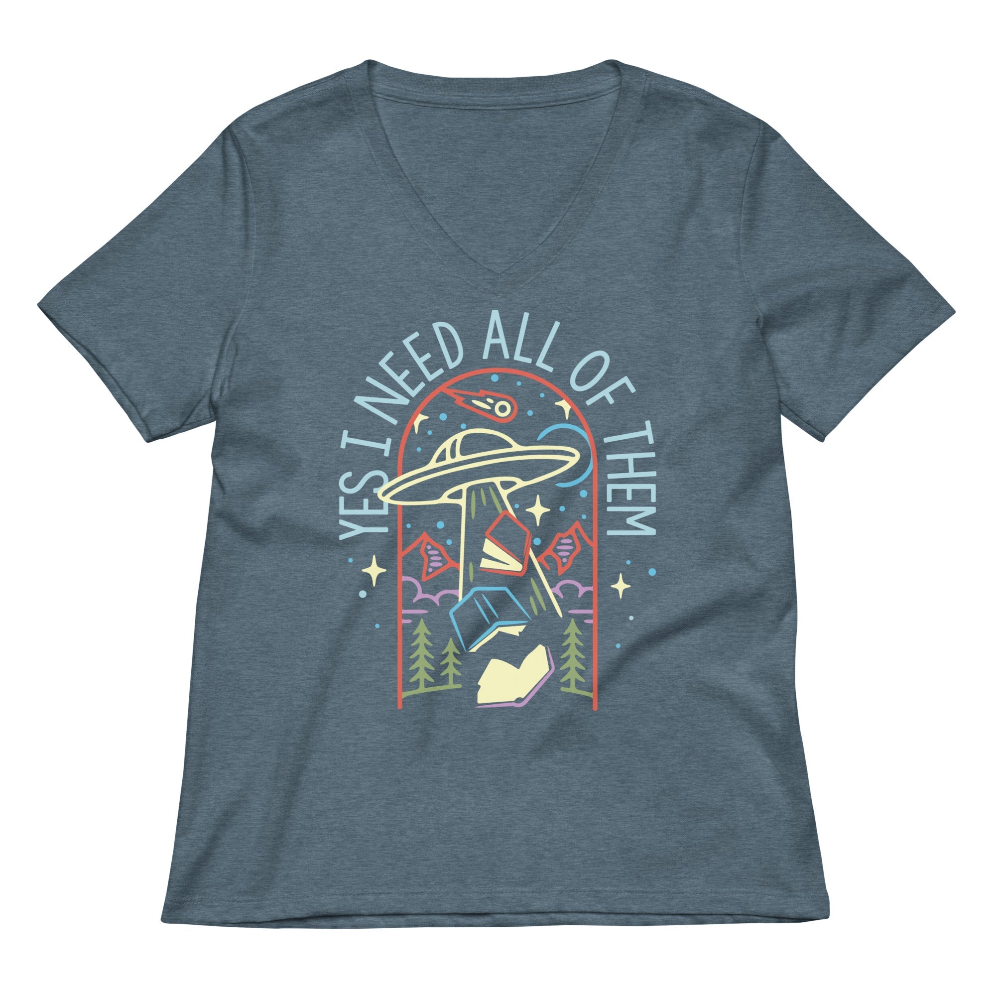 Yes I Need All Of Them Women's V-Neck Tee