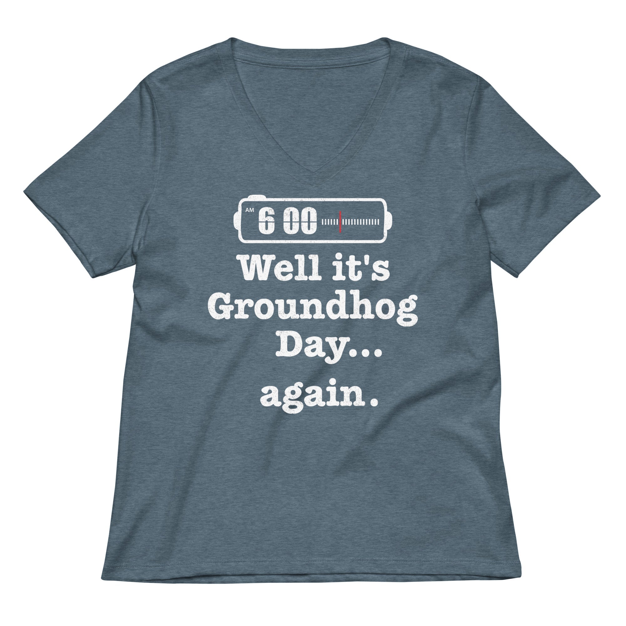 Well It's Groundhog Day Again Women's V-Neck Tee