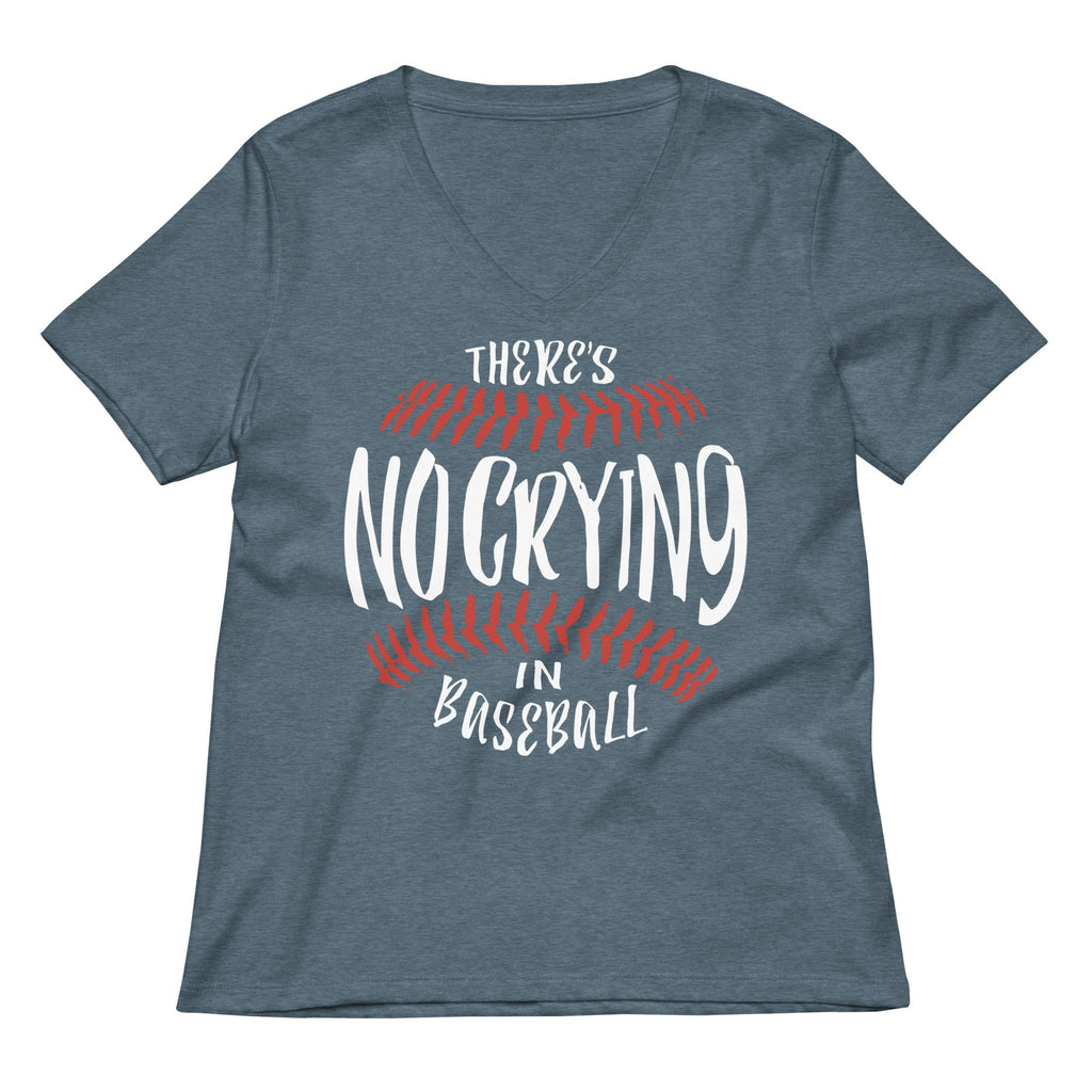 There's No Crying In Baseball Women's V-Neck Tee