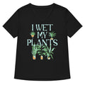I Wet My Plants Women's V-Neck Tee