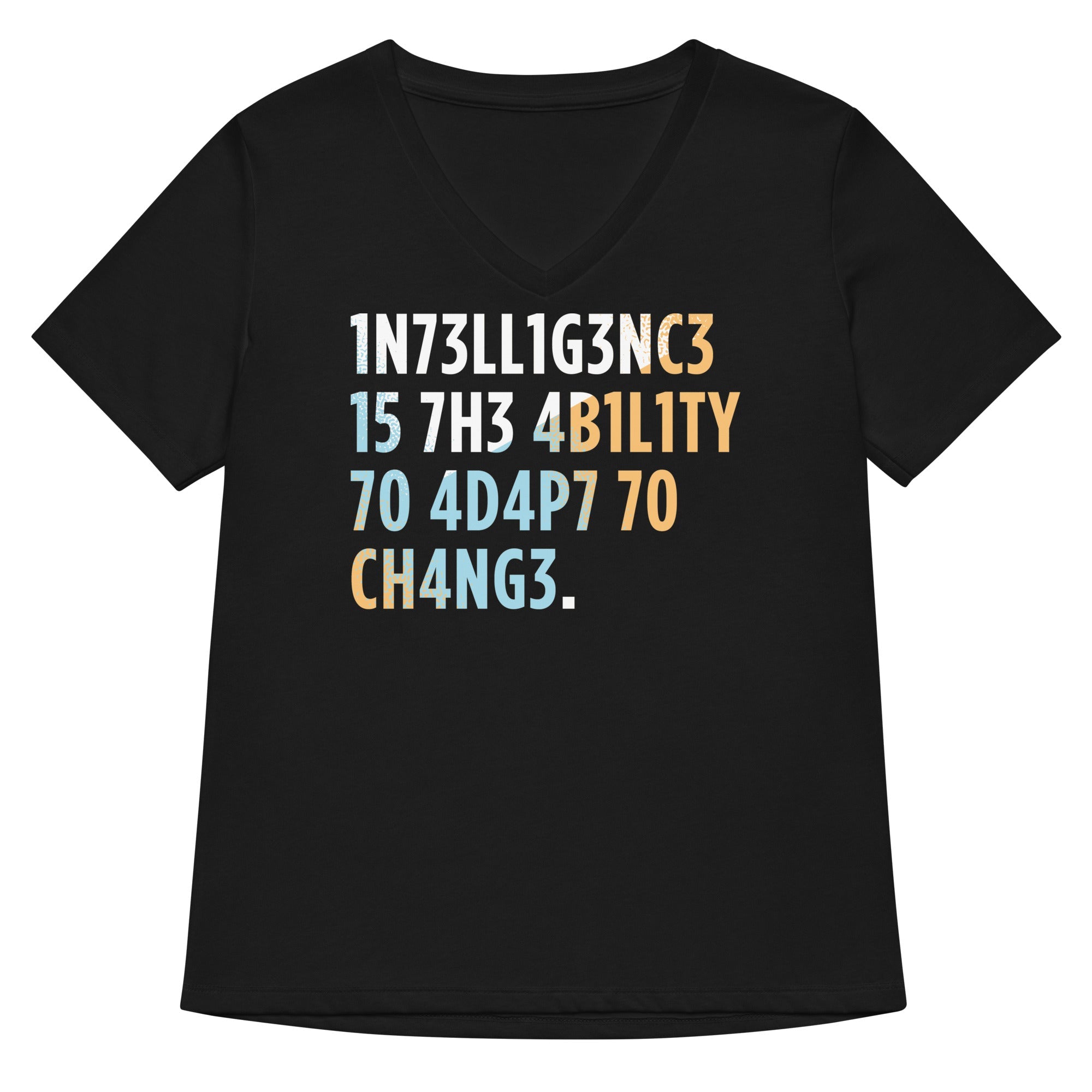 Intelligence is The Ability To Adapt Women's V-Neck Tee