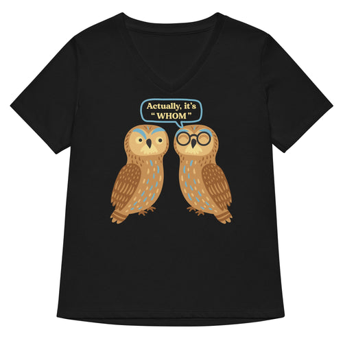 Actually, It's Whom Women's V-Neck Tee
