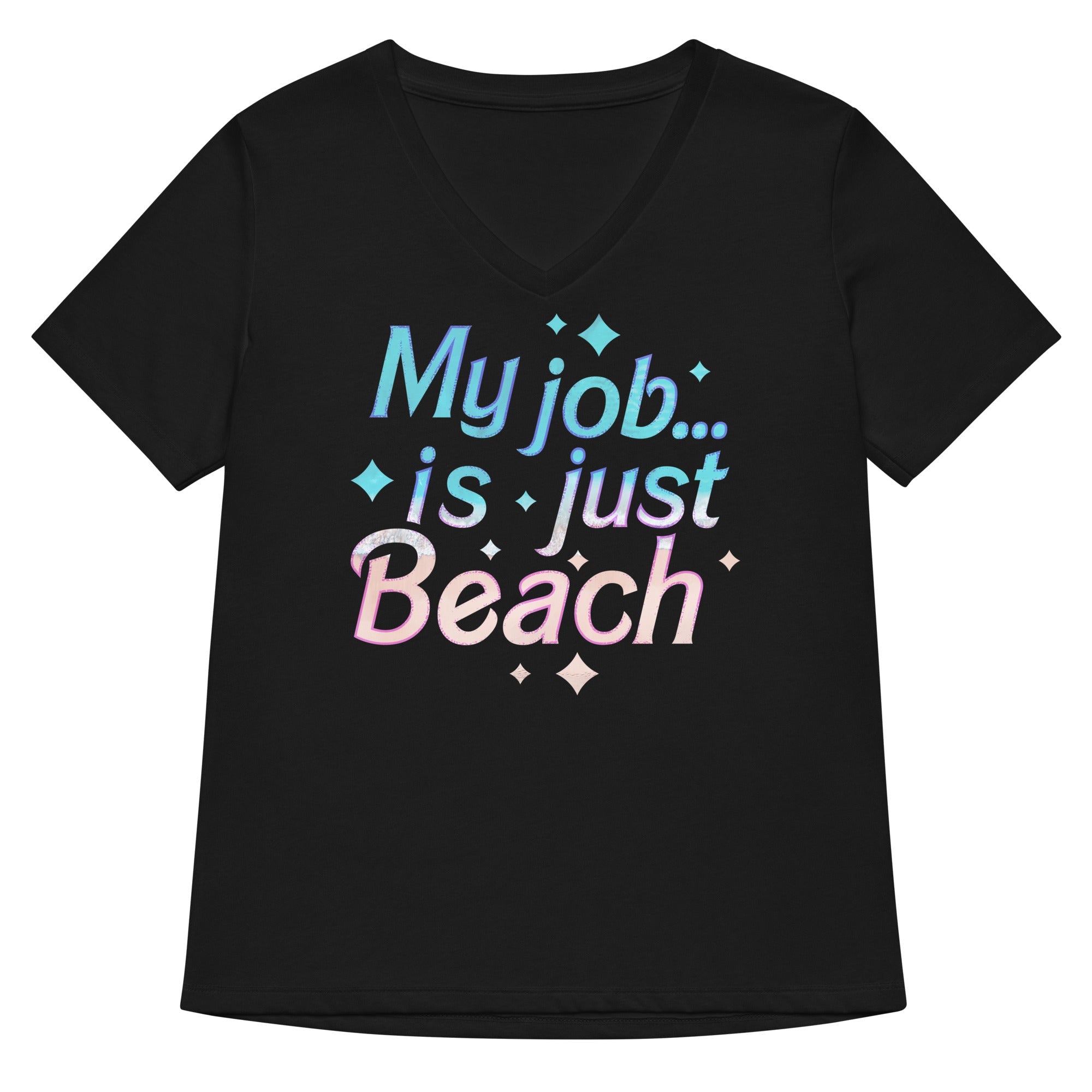 My Job Is Just Beach Women's V-Neck Tee