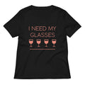 I Need My Glasses Women's V-Neck Tee