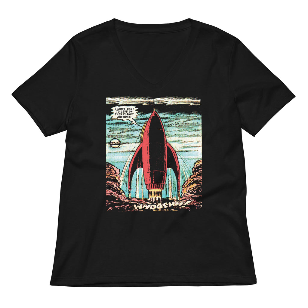 I Don't Want To Live On This Planet Anymore Women's V-Neck Tee
