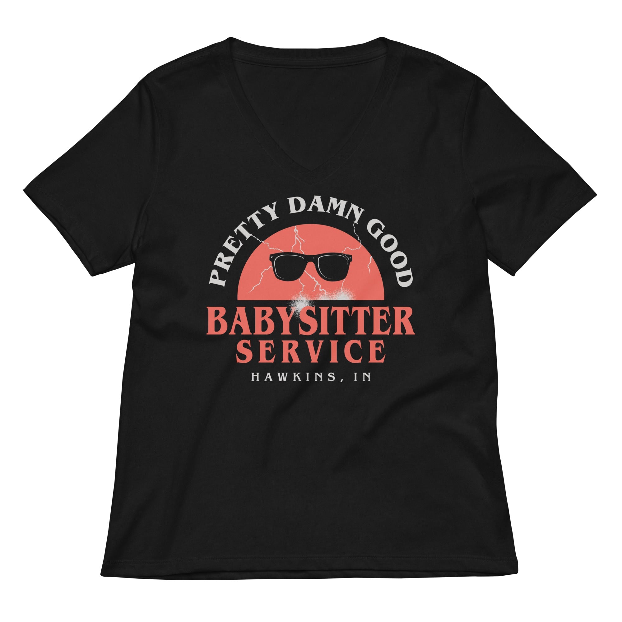 Pretty Damn Good Babysitter Service Women's V-Neck Tee
