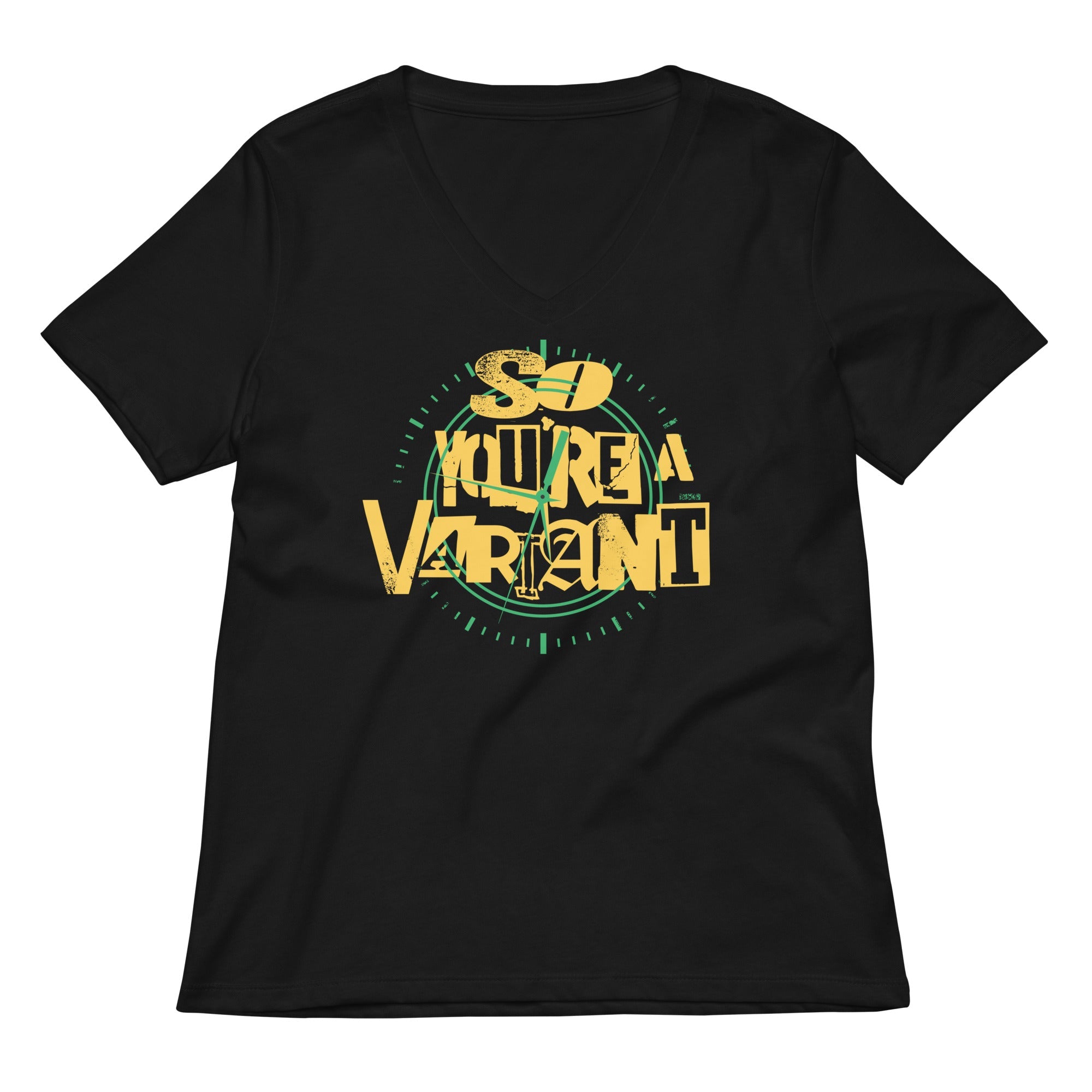 So You're A Variant Women's V-Neck Tee
