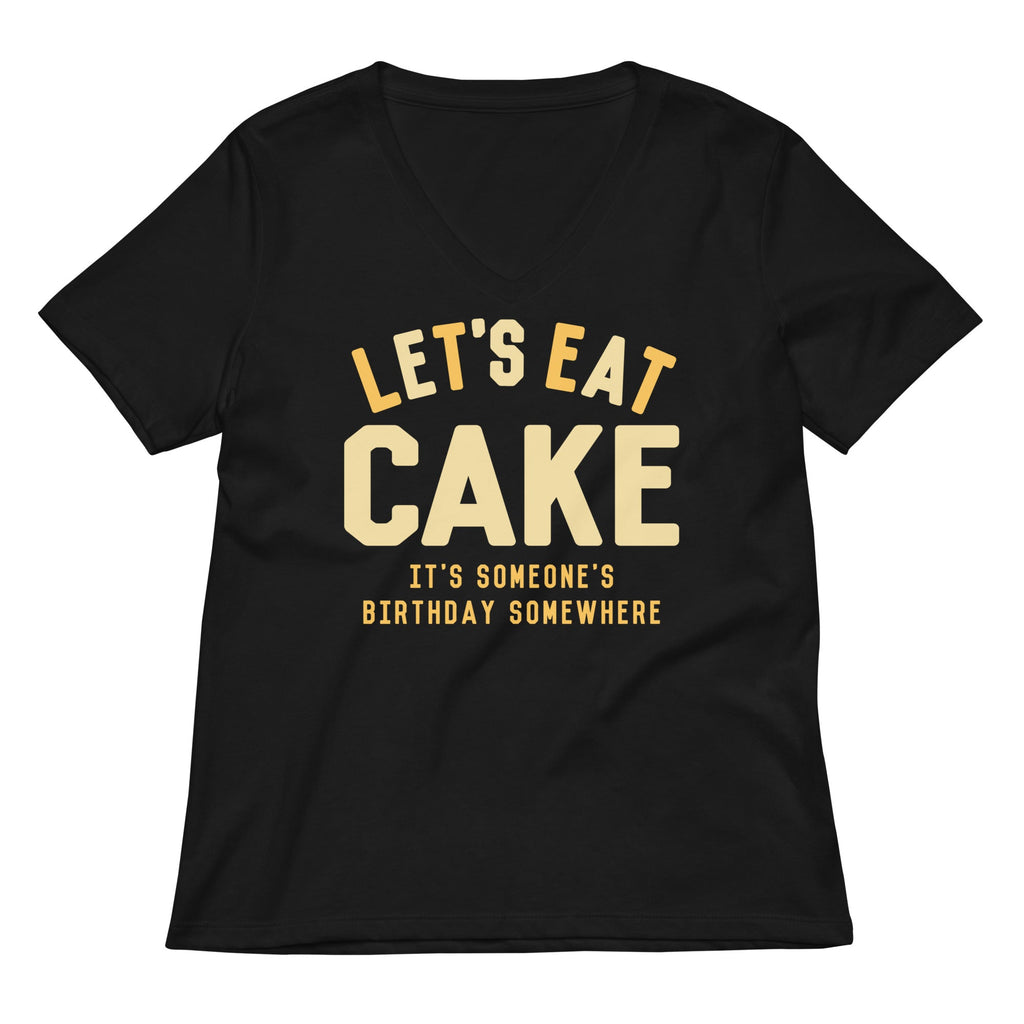 Let's Eat Cake Women's V-Neck Tee