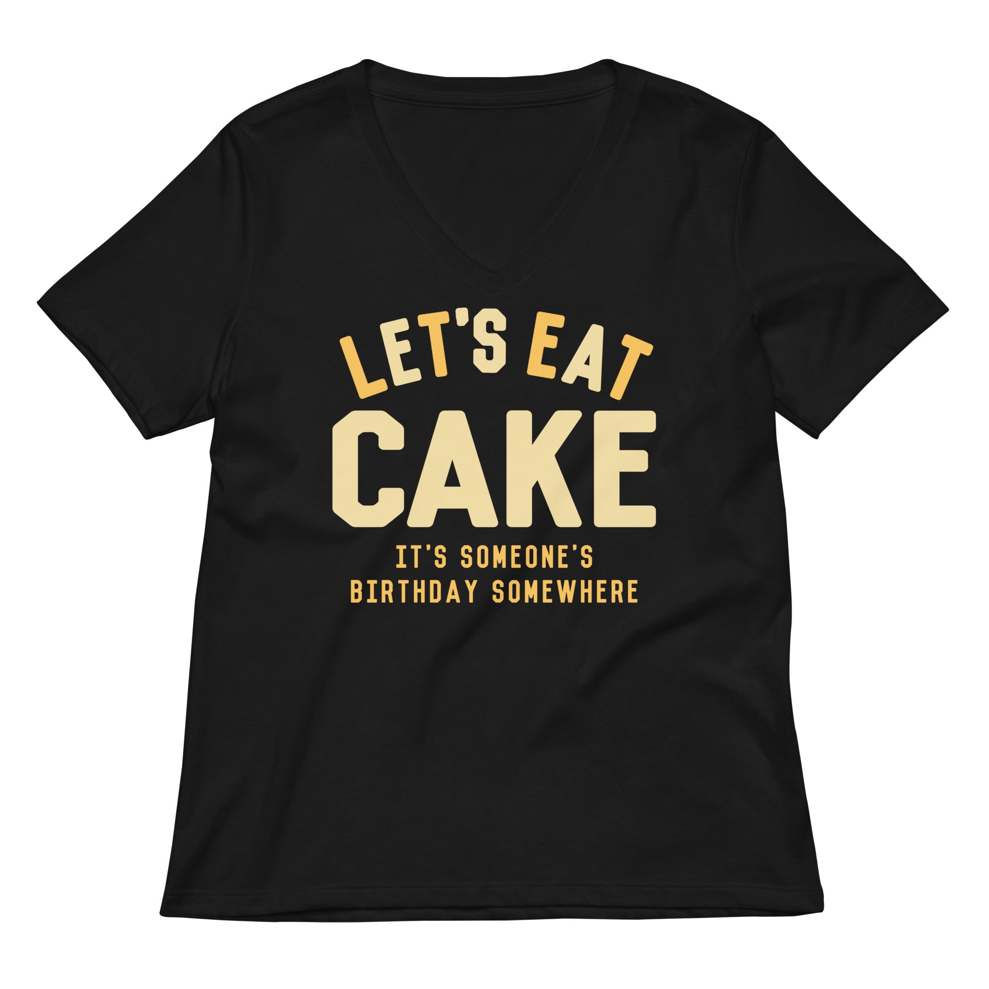 Let's Eat Cake Women's V-Neck Tee
