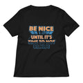 Be Nice Women's V-Neck Tee
