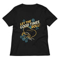Let The Good Times Roll! Women's V-Neck Tee