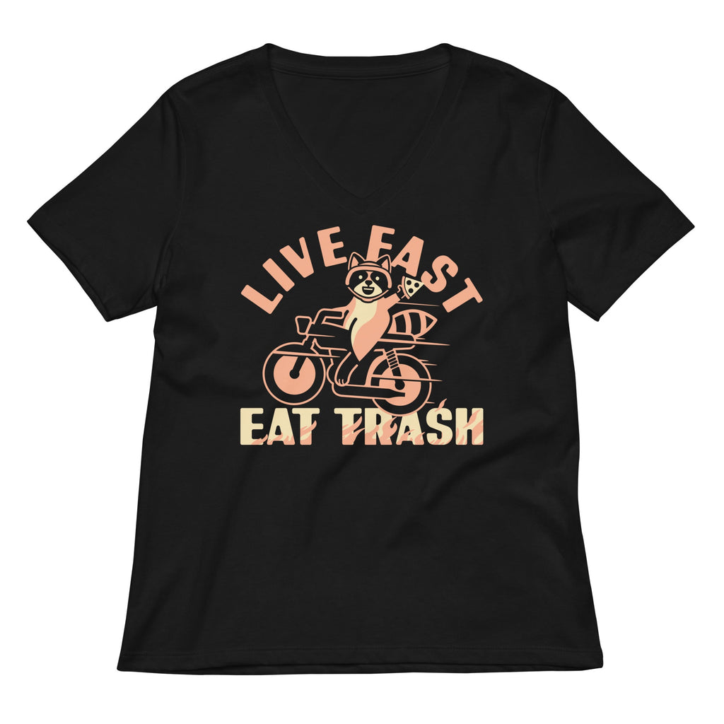 Live Fast Eat Trash Women's V-Neck Tee