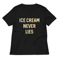 Ice Cream Never Lies Women's V-Neck Tee