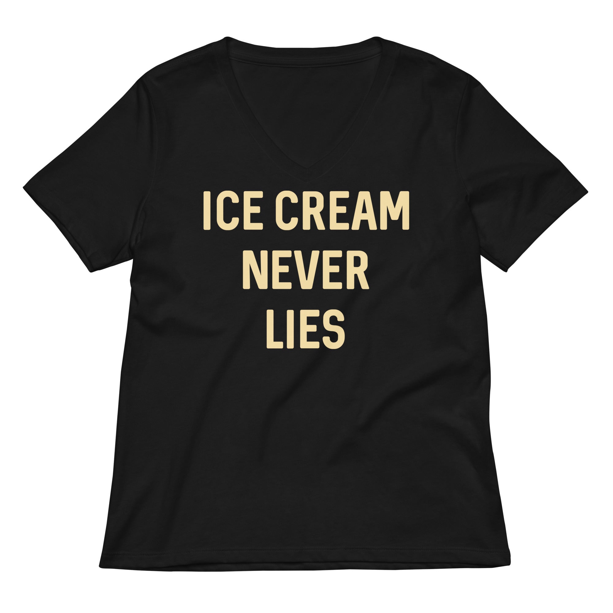 Ice Cream Never Lies Women's V-Neck Tee