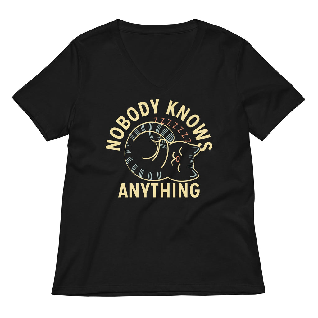 Nobody Knows Anything Women's V-Neck Tee