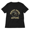 Nobody Knows Anything Women's V-Neck Tee