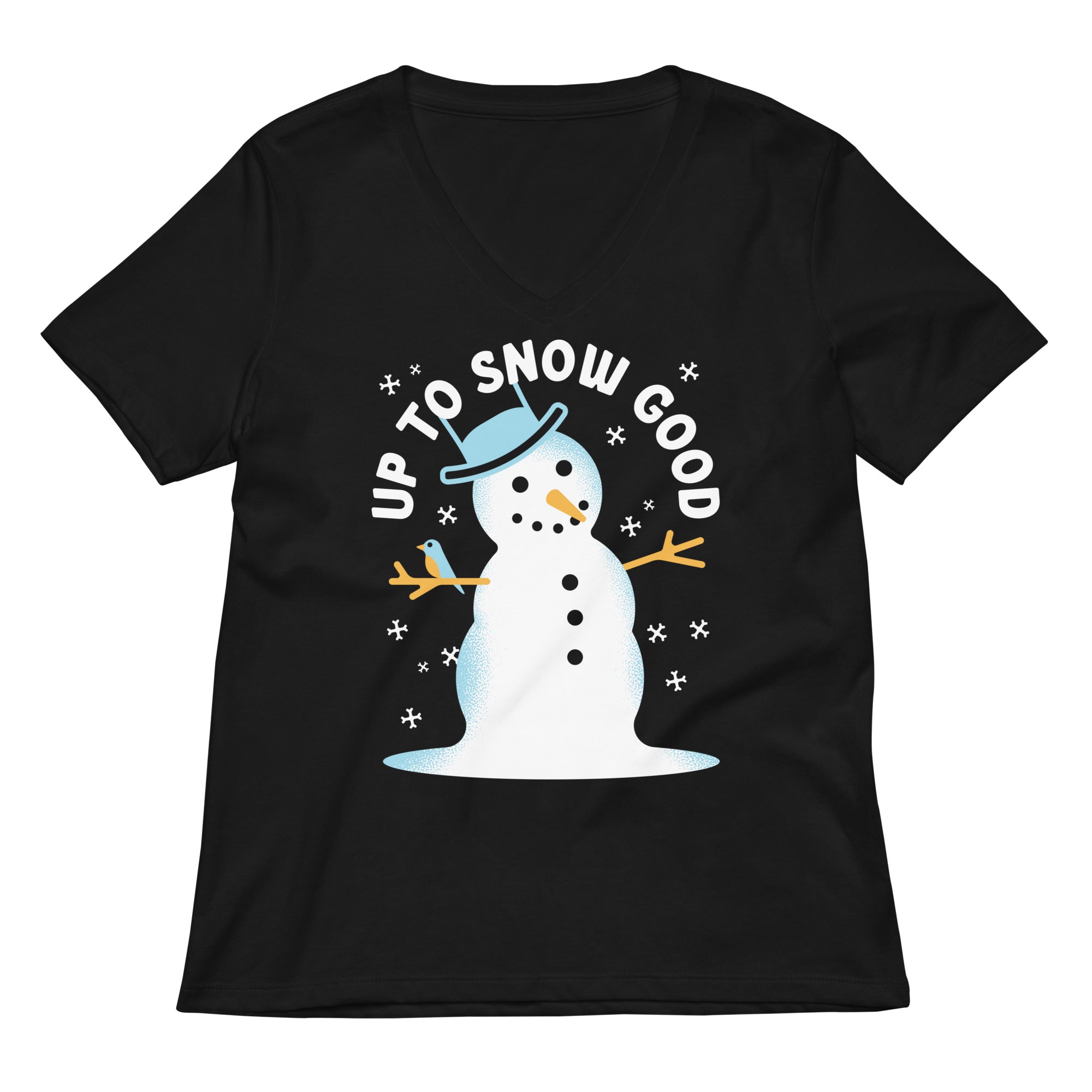 Up To Snow Good Women's V-Neck Tee