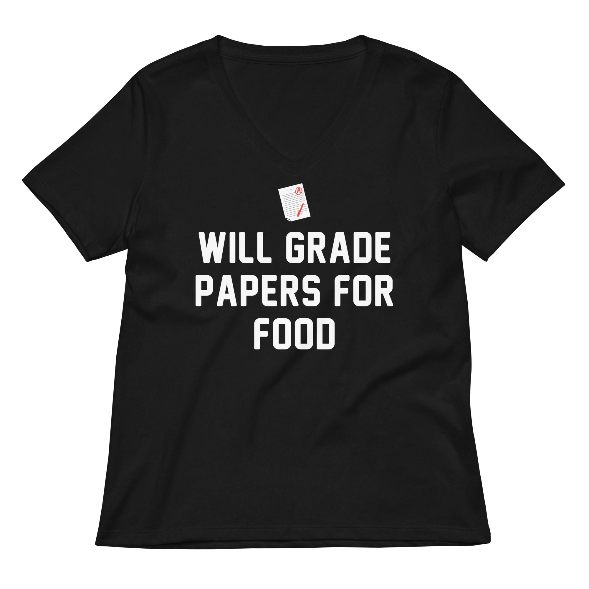 Will Grade Papers For Food Women's V-Neck Tee